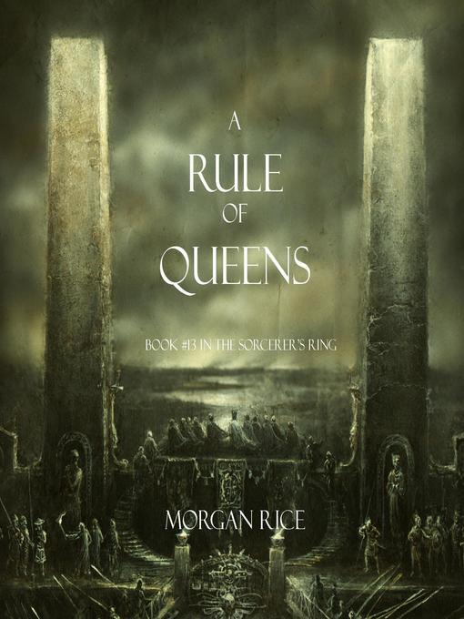 Title details for A Rule of Queens by Morgan Rice - Available